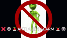 Anti Alien Alarm No Duendes GIF - Anti Alien Alarm No Duendes No Marcianito GIFs