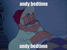 Andy Andy Bedtime GIF - Andy Andy Bedtime Andy Old Man GIFs