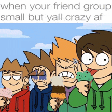 When Your Friend Group Small But Yall Crazy Af Eddsworld GIF - When Your Friend Group Small But Yall Crazy Af Eddsworld Friend Group GIFs