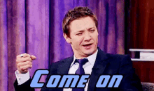 Come On GIF - Come On Jeremy Renner Come GIFs