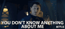 You Dont Know Anything About Me Jj Feild GIF - You Dont Know Anything About Me Jj Feild Ben Adler GIFs