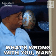 Whats Wrong With You Man Vinny GIF - Whats Wrong With You Man Vinny Assisted Living GIFs