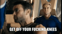 two men are sitting next to each other with the words get off your fucking knees
