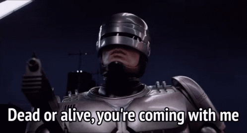 robocop-dead-or-alive-youre-coming-with-