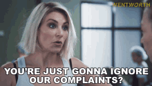 Youre Just Gonna Ignore Our Complaints Allie Novak GIF - Youre Just Gonna Ignore Our Complaints Allie Novak Kate Jenkinson GIFs