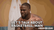 lets talk about basketball man sports lets talk kevin hart cold as balls
