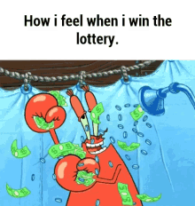 Lottery When I Win GIF - Lottery When I Win Mr Krabs GIFs
