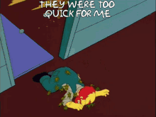 groundskeeper willie they were too quick for me willy the simpsons rolling