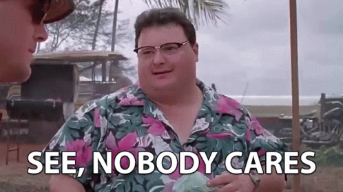 See Nobody Cares GIF - See Nobody Cares Not A Big Deal - Discover & Share  GIFs