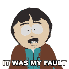it was my fault randy marsh south park you got fd in the a s8e5