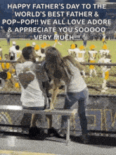 happy father 's day to the world 's best father & pop-pop ! we all love adore & appreciate you sooooooo very much