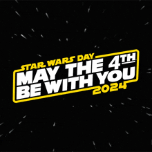 May The 4th Be With You May 4th GIF