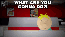 What Are You Gonna Do Butters Stotch GIF - What Are You Gonna Do Butters Stotch South Park GIFs