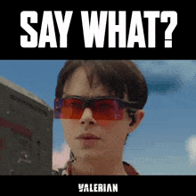 Say What Valerian GIF - Say What Valerian Really GIFs