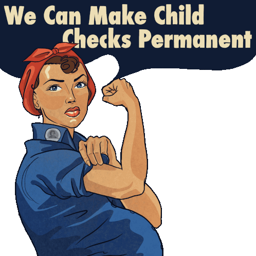 We Can Make Child Checks Permanent Rosie The Riveter Sticker