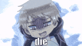 a cartoon of a person with the word die written on it