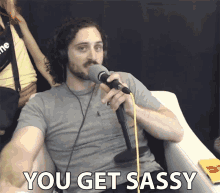 You Get Sassy You Get Feisty GIF - You Get Sassy You Get Feisty You Get Bold GIFs
