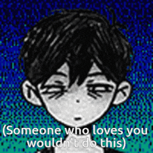 Omori Someone Who Loves You Wouldnt Do This GIF - Omori Someone Who Loves You Wouldnt Do This Love Isint Supossed To Hurt GIFs