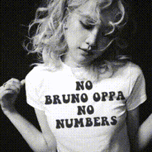 a woman wearing a shirt that says " no bruno oppa no numbers "