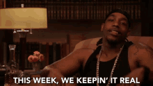This Week We Keeping It Right Keep It Real GIF - This Week We Keeping It Right Keep It Real Honest GIFs