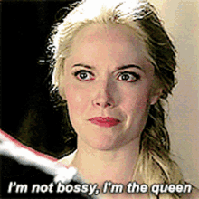 Once Upon A Time Im Not Bossy GIF - Once Upon A Time Im Not Bossy Im The Queen GIFs