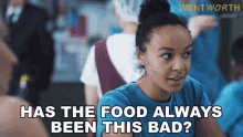 Have The Food Always Been This Bad Judy Bryant GIF - Have The Food Always Been This Bad Judy Bryant Wentworth GIFs