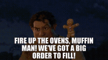 Shrek Gingy GIF - Shrek Gingy Fire Up The Ovens Muffin Man GIFs