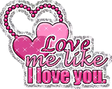 Sparkle Love Me Like I Love You Sticker - Sparkle Love Me Like I Love You Hearts Stickers
