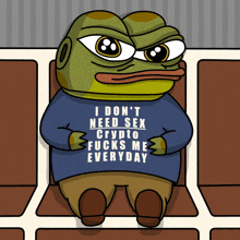 a frog wearing a blue shirt that says i don t need sex crypto fucks me everyday