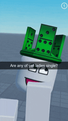 a cartoon character wearing a green hat with dominoes on it and the caption are any of yall ladies single