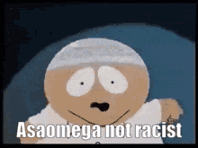 Asaomega No Racist South Park GIF - Asaomega No Racist South Park GIFs
