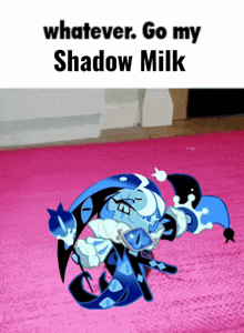 a cartoon character is standing on a pink carpet and says whatever go my shadow milk
