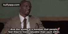 And The Stump Is A Mindset That Peoplefeel They'Re More Valuable Than Each Other..Gif GIF - And The Stump Is A Mindset That Peoplefeel They'Re More Valuable Than Each Other. I Love-this-man-so-much Terry Crews GIFs