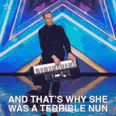 And That'S Why She Was A Terrible Nun Bennet Kavanagh GIF - And That'S Why She Was A Terrible Nun Bennet Kavanagh Britain'S Got Talent GIFs