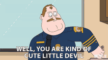 Well You Are Kind Of Cute Little Devil Chief Randall Crawford GIF - Well You Are Kind Of Cute Little Devil Chief Randall Crawford Paradise Pd GIFs