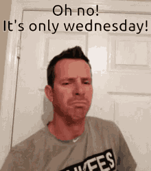 Its Only Wednesday GIF - Its Only Wednesday GIFs