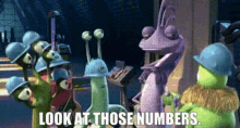 monsters inc look at those numbers numbers