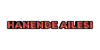 the word hanende ailesi is written in red and black on a white background