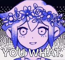 a drawing of a girl with a flower crown on her head and the words you what