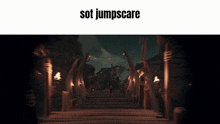 a screenshot of a video game with the words sot jumpscare above it
