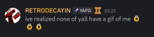 a screenshot of a chat with retrodecayin and yafg ii