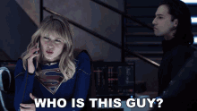Who Is This Guy Melissa Benoist GIF - Who Is This Guy Melissa Benoist Kara Zor El GIFs