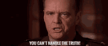 You Cant Handle The Truth Mad GIF - You Cant Handle The Truth Mad Angry GIFs