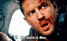My Name Is Max Mad Max Fury Road GIF - My Name Is Max Mad Max Fury Road GIFs