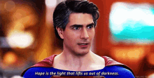 Hope Is The Light Lift Us Out Of Darkness GIF - Hope Is The Light Lift Us Out Of Darkness Superman GIFs