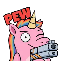 a pink unicorn is holding a gun and says pew
