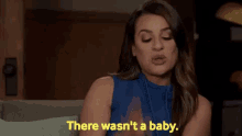 Sometimes There Isn'T A Baby GIF - Lea Michele There Wasnt A Baby No Baby GIFs
