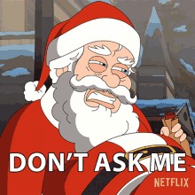 Dont Ask Me Santa Claus GIF - Dont Ask Me Santa Claus Big Mouth GIFs
