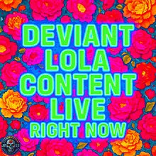 a neon sign that says deviant lola content live