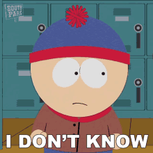 I Dont Know Stan Marsh GIF